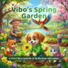 Vibos spring garden educational children ebook Vibo's spring garden educational children ebook